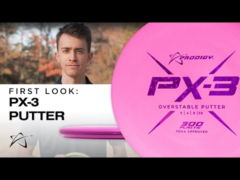 First Look: Prodigy PX-3 Putt & Approach Disc