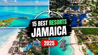 Top 15 Luxurious All-Inclusive Resorts in Jamaica 2025