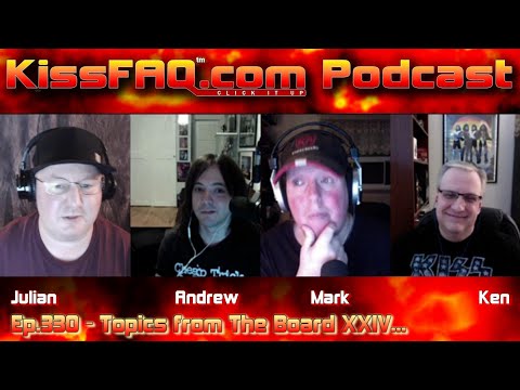 KissFAQ Podcast Ep.330 - Topics from the Board XXIV...