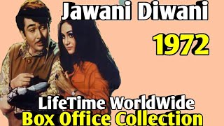 JAWANI DIWANI 1972 Bollywood Movie LifeTime - YouTube