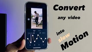 How to convert any video into slow motion video in iPhone
