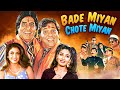 Bade Miyan Chote Miyan Full Movie Govinda Amitabh Bachchan Raveena Tandon Superhit Comedy Movie