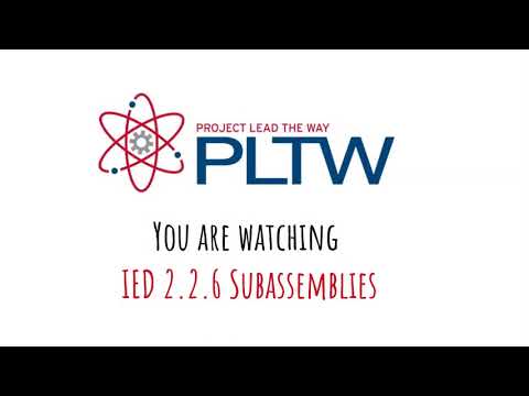 PLTW 2.2.6 IED Subassemblies