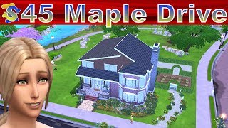 The Sims 4 | Building Video - 45 Maple Drive With Maple Simmer