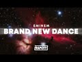 Eminem Brand New Dance Lyrics