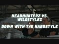 Headhunterz & Wildstylez - Down With the ...