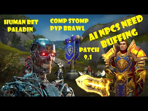 Human Ret Paladin PVP Brawl BG 9.1 [Shadowlands] - AI NPCs Need Buffing
