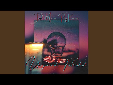 Un Poco de Felicidad