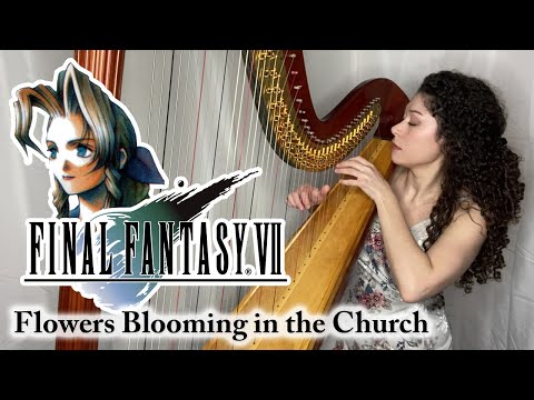 Final Fantasy VII - Flowers Blooming in the Church (Harp Solo)