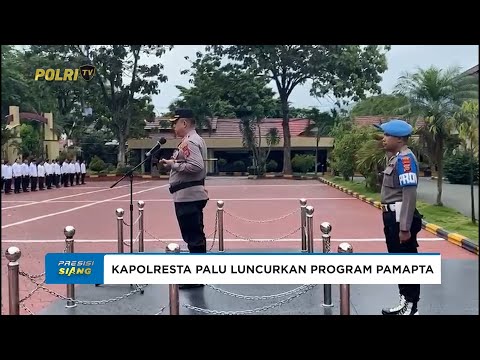 POLRESTA PALU LUNCURKAN PROGRAM PAMAPTA BENTUK TRANSFORMASI PELAYANAN KEPADA MASYARAKAT
