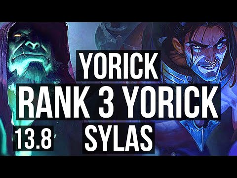 YORICK vs SYLAS (TOP) | Rank 3 Yorick | KR Grandmaster | 13.8