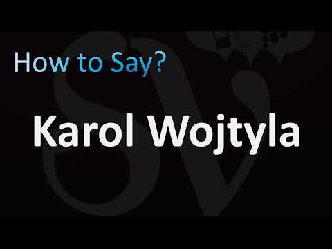 How to Pronounce Karol Wojtyla