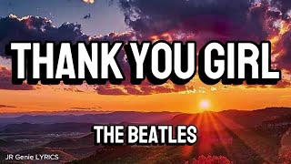 THANK YOU GIRL (LYRICS) - The Beatles
