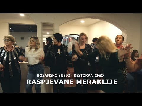 Bosansko Sijelo, Restoran Cigo - Raspjevane Meraklije (1.dio)(3.12.2022.)