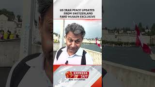 US Iran Peace Talks Update from Switzerland | Fahd Hussain Exclusive