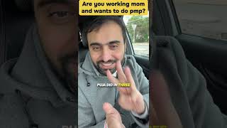 are you working mom and want to do pmp!