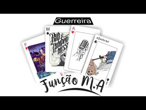 Função M.A Guerreira