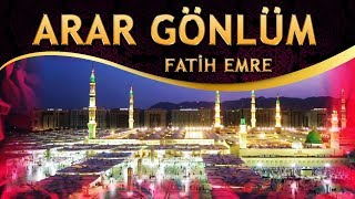 İlahi - Öyle İhtiyacım Var Ki Muhammed'i (S.A.V) Arar Gönlüm - Fatih Emre