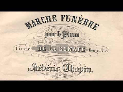 Frédéric Chopin - Trauermarsch (Marche funèbre) b-Moll