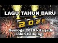 LAGU TAHUN BARU LAGU TAHUN BARU 2026 HAPPY NEW YEAR 2026