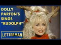 Dolly Parton Sings "Rudolph, The Red-Nosed Reindeer" | Letterman