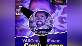 Download lagu YARO NE MERE VASTE !! CG RIMIX SONG!!DJ NIKHIL KANKER mp3