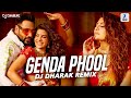 Genda Phool Remix DJ Dharak Badshah