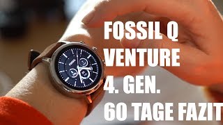 Smartwatch Fossil Q Venture  4. GENERATION - 60 Tage Fazit Damen - Deutsch