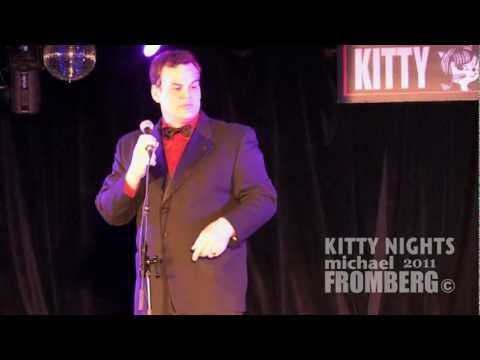 Kitty Nights May 1st, 2011 VIBF, Part 9 - Michael Fromberg
