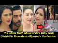 Jhanak The Whole Truth About Arshi S Baby Lost Shrishti Shameless Bipasha S Shocking Confession
