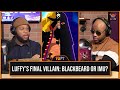 Who S Luffy S FINAL Villain Blackbeard Or Imu That One Piece Talk