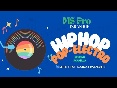 Riffo ft. Najmat Imazighen "Izran RIF" 🎶 Acapella x HipHop x EDM Fusion #Lalla_Buya #rifmusic #izran