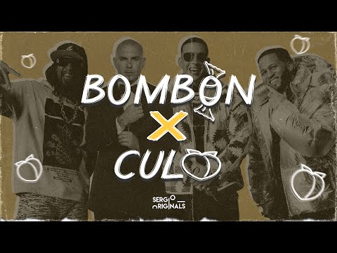 BOMBON x CULO 🍫 -  Daddy Yankee, El Alfa, Lil Jon, Pitbull (SERGIO ORIGINALS MASHUP) || LEGENDADDY