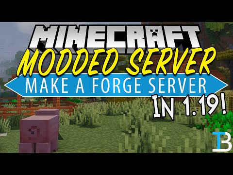 How To Make a Modded Minecraft Server in 1.19 (Forge Server 1.19)