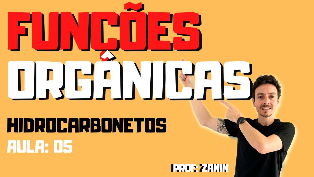FUNÇÕES ORGÂNICAS - HIDROCARBONETOS