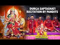 Durga Saptashati Paath | Devi Mahatmya Recitation | Sung by traditional Brahmins