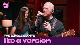 The Jungle Giants - 'Lovesick' (live for Like A Version)