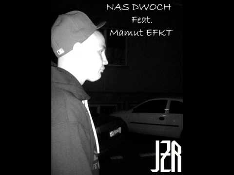 JZR - Nas dwóch feat.Mamut