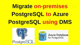 110.PostgreSQL DBA: Migrate on-premises PostgreSQL databases to Azure 