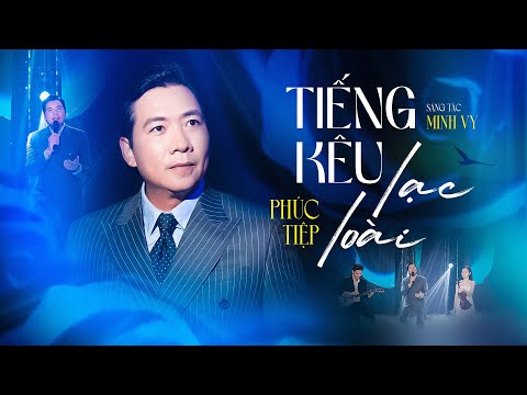 Tiếng kêu lạc loài - Phúc Tiệp
