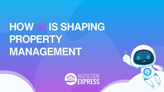 How AI is Shaping the Property Management Industry