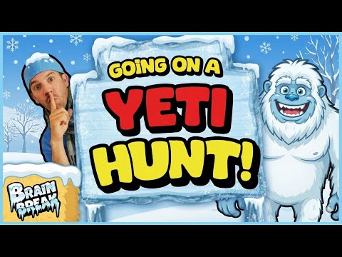 🟦 Going on a Yeti Hunt 🟦 Brain Break 🟦 Bear Hunt 🟦 Winter Brain Break