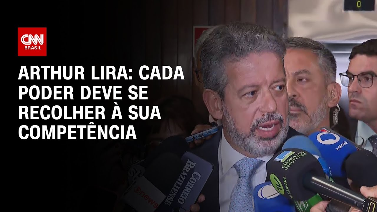 Arthur Lira: Cada Poder deve se recolher à sua competência | CNN ARENA