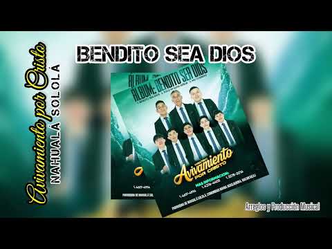 BENDITO SEA DIOS AVIVAMIENTO POR CRISTO de Nahualá Sololá, Produccion Musical en MusicStudios Cheyo