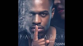 Paul Adey feat.Dawn Richard[D∆WN]-Hush(Audio)