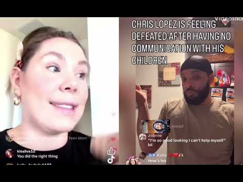 Chris Lopez TikTok Live, Accuses Kail of Withholding The Kids From Him! Kail's Live Response...