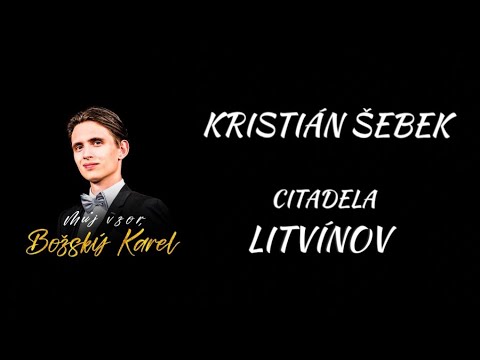 Kristián Šebek - Citadela Litvínov 2025