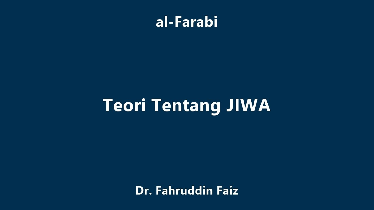 al-Farabi: Jiwa dan Daya Jiwa