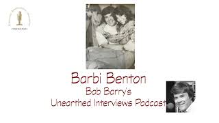 Bob Barry's Unearthed Interviews Podcast - Barbi Benton