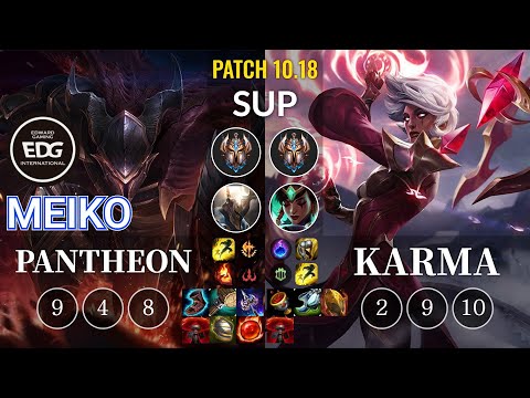 EDG Meiko Pantheon vs Karma Sup - KR Patch 10.18